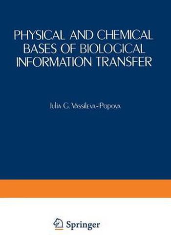 Cover image for Physical and Chemical Bases of Biological Information Transfer