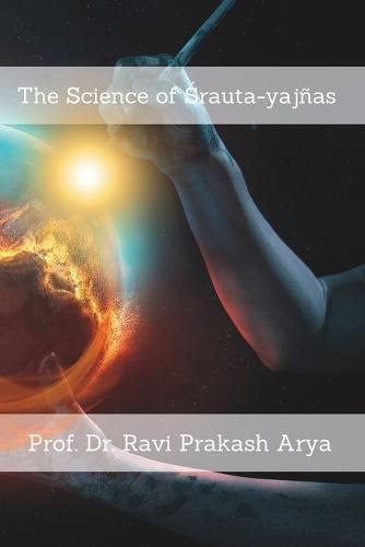 Cover image for The Science of Śrauta-yaj?as