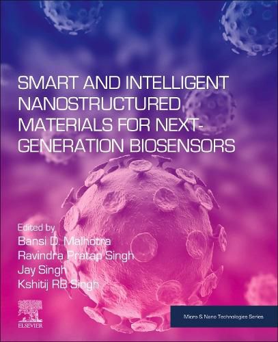 Cover image for Smart and Intelligent Nanostructured Materials for Next-Generation Biosensors