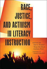 Cover image for Race, Justice, and Activism in Literacy Instruction