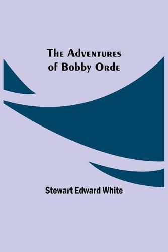 Cover image for The Adventures of Bobby Orde