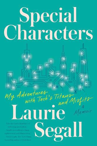 Cover image for Special Characters: My Adventures with Tech's Titans and Misfits