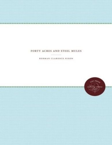 Cover image for Forty Acres and Steel Mules