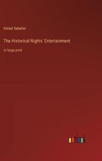 Cover image for The Historical Nights' Entertainment
