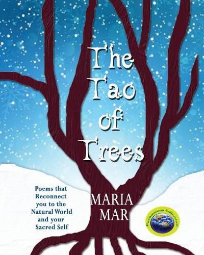 Cover image for The Tao of Trees: Poems that Reconnect you to the Natural World and your Sacred Self