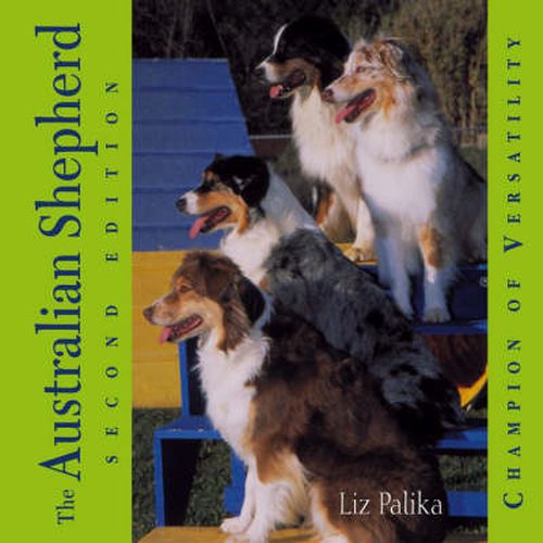 Cover image for The Australian Shepherd: Champion of Versatility