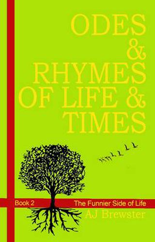 Cover image for Odes & Rhymes of Life & Times: The Funnier Side of Life