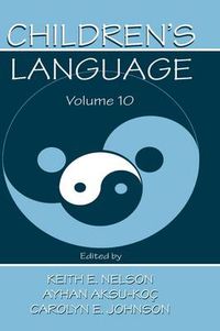 Cover image for Children's Language: Volume 10: Developing Narrative and Discourse Competence