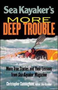 Cover image for Sea Kayaker's  More Deep Trouble