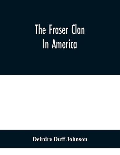 Cover image for The Fraser Clan In America