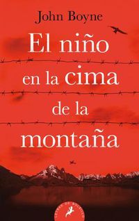 Cover image for El nino en la cima de la montana / The Boy at the Top of the Mountain