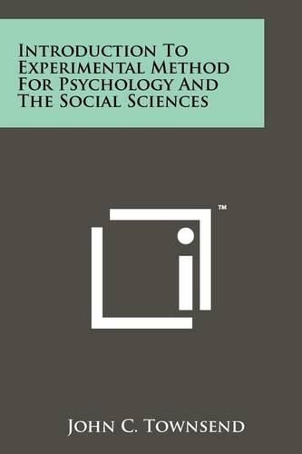 Cover image for Introduction to Experimental Method for Psychology and the Social Sciences