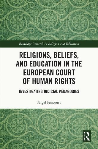 Cover image for Religions, Beliefs and Education in the European Court of Human Rights