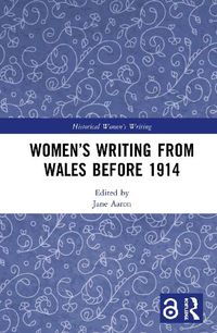 Cover image for Women's Writing from Wales before 1914