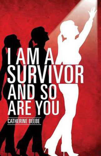 Cover image for I Am a Survivor and So Are You