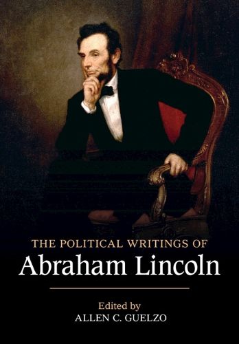 Cover image for The Political Writings of Abraham Lincoln