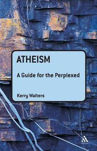 Cover image for Atheism: A Guide for the Perplexed