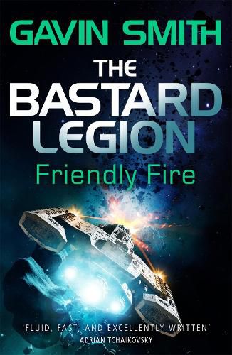 Cover image for The Bastard Legion: Friendly Fire: Book 2