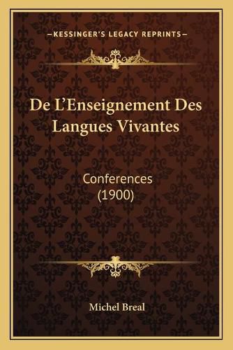 Cover image for de L'Enseignement Des Langues Vivantes: Conferences (1900)