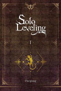 Cover image for Solo Leveling, Vol. 1 (light novel)