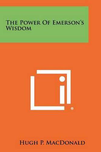 Cover image for The Power of Emerson's Wisdom