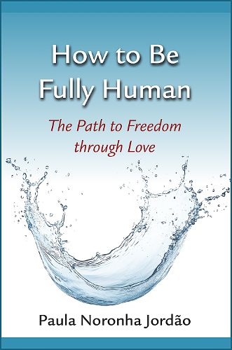 Cover image for How to Be Fully Human