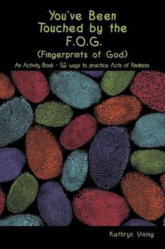 Cover image for You've Been Touched by the F.O.G. (Fingerprints of God)