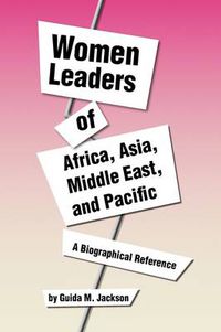 Cover image for Women Leaders of Africa, Asia, Middle East, and Pacific