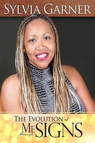 Cover image for The Evolution of Me Through Signs