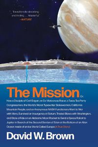 Cover image for The Mission: A True Story