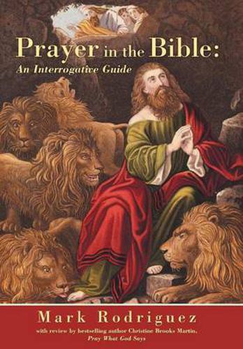 Cover image for Prayer in the Bible: An Interrogative Guide