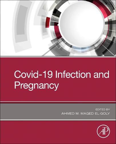 Cover image for Covid-19 Infection and Pregnancy