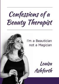 Cover image for Confessions of a Beauty Therapist