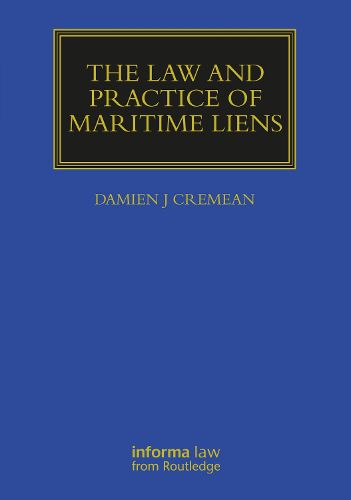 Cover image for The Law and Practice of Maritime Liens