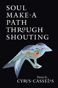 Cover image for Soul Make a Path Through Shouting