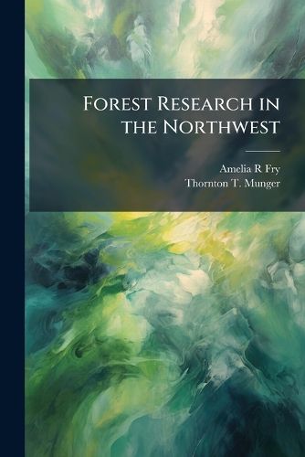 Cover image for Forest Research in the Northwest: Transcript, 1966