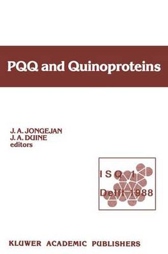 Cover image for PQQ and Quinoproteins: Proceedings of the First International Symposium on PQQ and Quinoproteins, Delft, The Netherlands, 1988