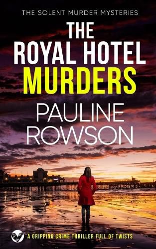 Cover image for THE ROYAL HOTEL MURDERS a gripping crime thriller full of twists