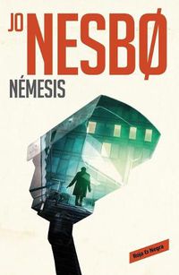 Cover image for Nemesis / Nemesis: A Harry Hole Novel