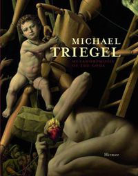 Cover image for Michael Triegel: Metamorphosis of the Gods