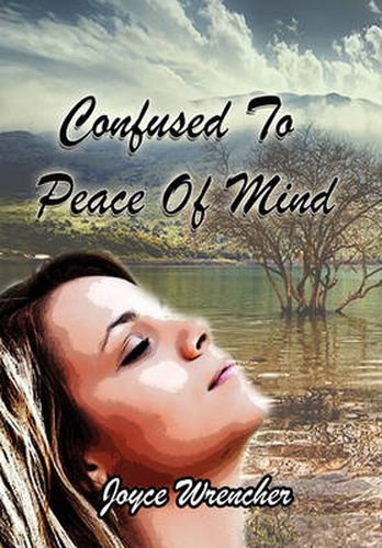 Cover image for Confused to Peace of Mind