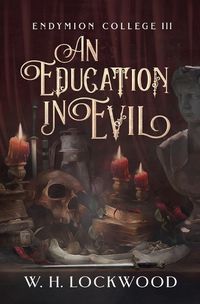 Cover image for An Education in Evil