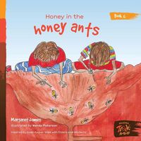 Cover image for Honey in the honey ants