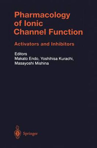 Cover image for Pharmacology of Ionic Channel Function: Activators and Inhibitors