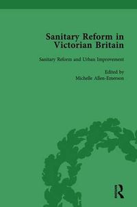 Cover image for Sanitary Reform in Victorian Britain, Part II vol 4