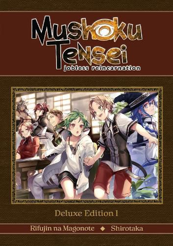 Cover image for Mushoku Tensei: Jobless Reincarnation Deluxe Edition 1 (Light Novel) (Vol. 1-3 Hardcover Omnibus)