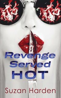 Cover image for Revenge Served Hot: A Crime Anthology