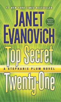 Cover image for Top Secret Twenty-One: A Stephanie Plum Novel