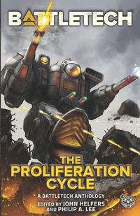 Cover image for BattleTech: The Proliferation Cycle