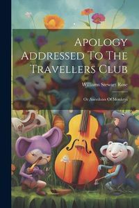 Cover image for Apology Addressed To The Travellers Club